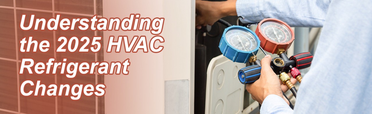 2025-HVAC-Refrigerant-blog